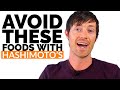 10 harmful foods if you have hashimotos avoid these foods