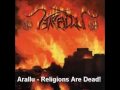 Arallu - Religions Are Dead