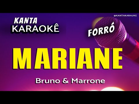 Video thumbnail for Karaokê MARIANE forró - Bruno e Marrone