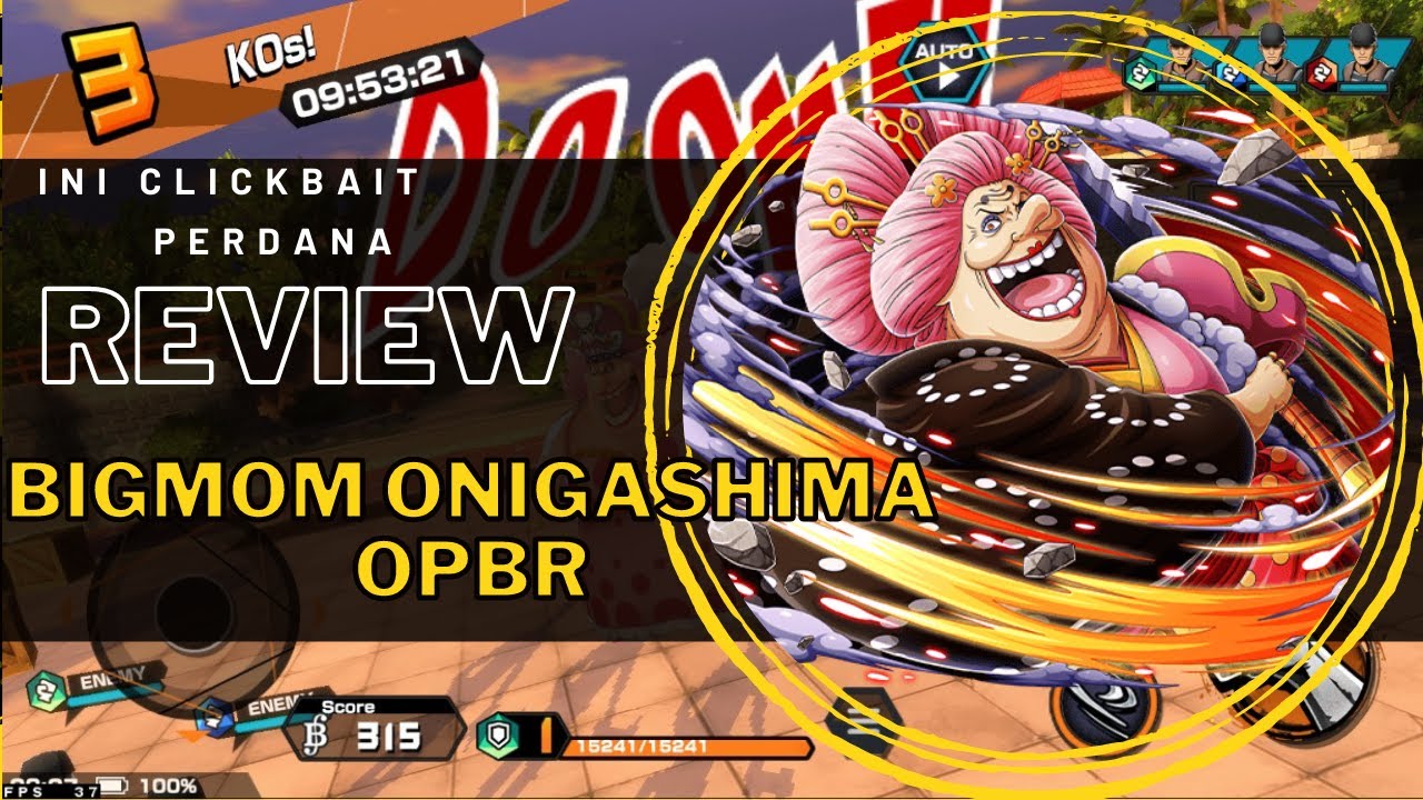 DAPAT KESEMPATAN REVIEW NEW EXTREME BIGMOM ONIGASHIMA BOUNTY RUSH