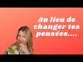 Comment vraiment penser positif