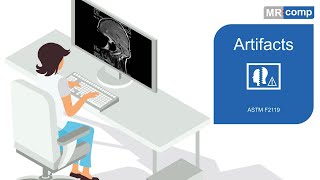 MR Image Artifacts and Misinterpretation (passive Implants) - MRI Safety Video | ASTM F2119
