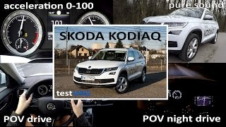 Skoda Kodiaq 2017 (POV test drive, pure sound, acceleration 0-100) - testVAG