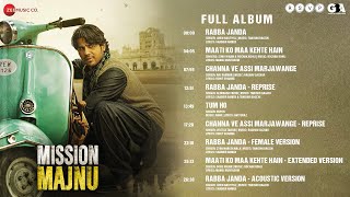 Mission Majnu - Full Album | Sidharth Malhotra, Rashmika Mandanna | Tanishk B,Arko,Rochak K,Raghav S