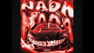 NADA NADA (Super Slowed)