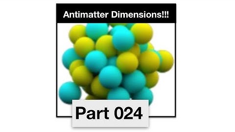 Antimatter Dimensions Part 24 - The last infinity upgrade