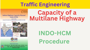 Capacity of multilane highways as per Indian Highway Capacity Manual, All steps with solved example