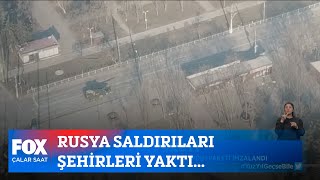 Rusya Saldırıları Şehirleri Yaktı... 18 Mart 2022 İsmail Küçükkaya Ile Çalar Saat