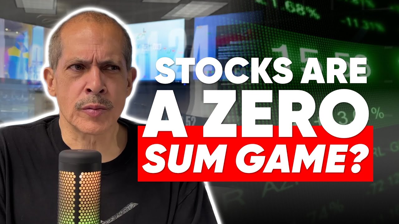 Stocks are a zero sum game (Episode 51) YouTube