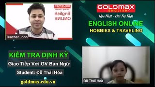Đỗ Thái Hòa Kiểm Tra Định Kỳ Anh Ngữ Goldmax