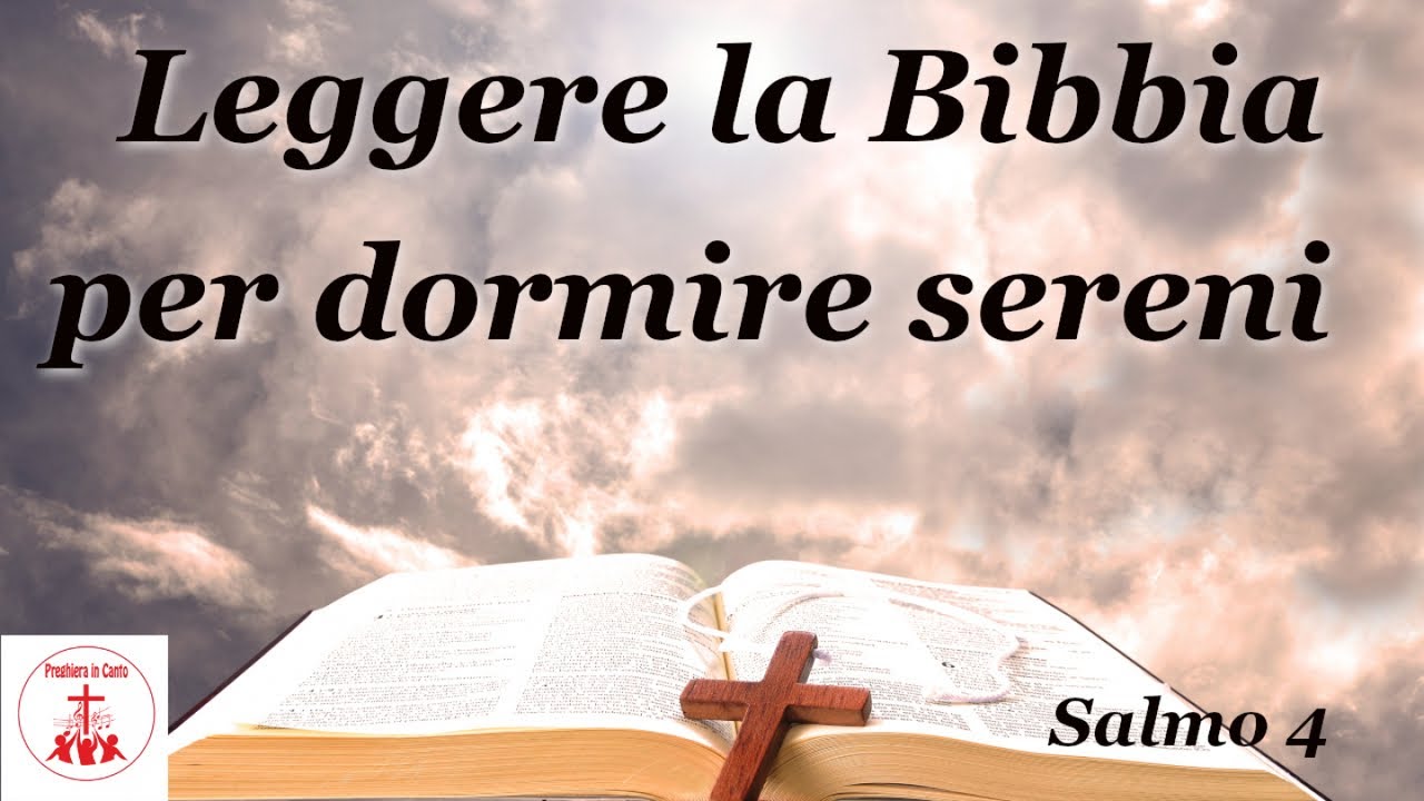 Leggere la Bibbia per dormire sereni - Salmo 4 | #10minuti con Gesù | # ...