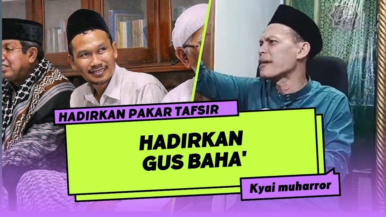 Hadirkan gus baha'. hadirkan pakar ilmu