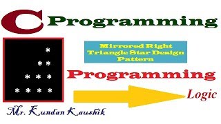 Mirrored Right Triangle Star Design Program in C Programming Language- हिंदी में |