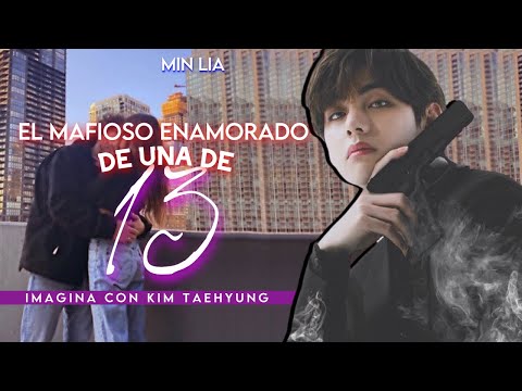 🍷⛓️El Mafioso enamorado de una de 13｜Imagina con Kim Taehyung꒰ 1/4
