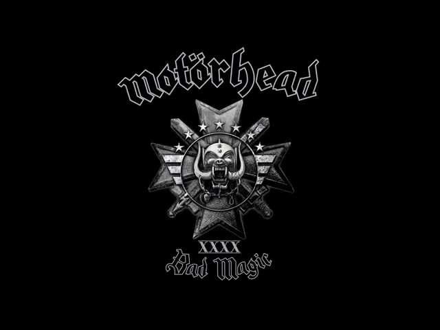 Motorhead - Bad Magic (2015) Full album class=