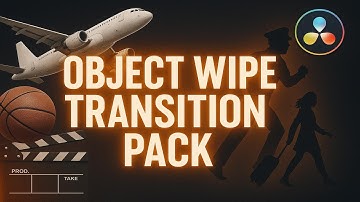 The most unique transition Pack for Davinci Resolve -  Object Wipe Transition Pack