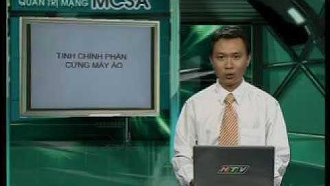 MCSA - Giới thiệu máy ảo VMWare