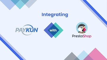Integrate PayKun Payment Gateway in PrestaShop store
