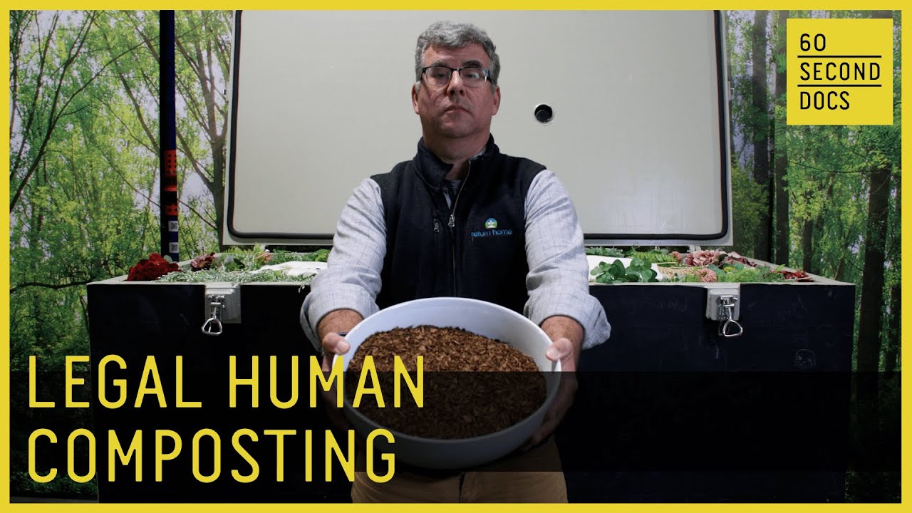 Legal Human Composting YouTube