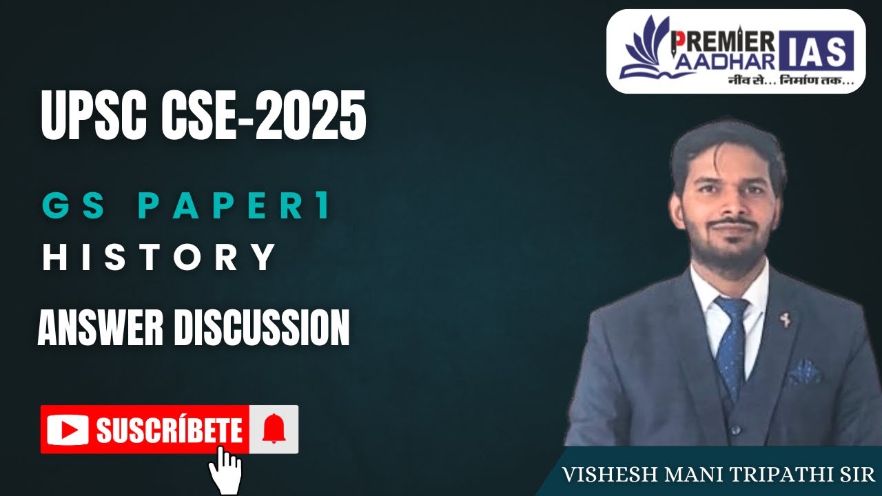 UPSC CSE 2025 Indian History Answer Discussion By Vishesh Sir - YouTube