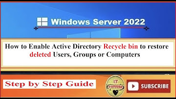 Enable Active directory Recycle bin to restore deleted Users, Groups or Computers
