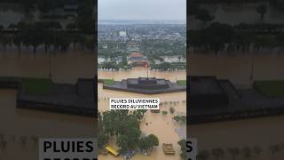 Pluies Diluviennes Record Au Vietnam