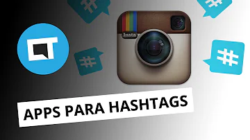Quais as hashtags mais usadas para ganhar seguidores?
