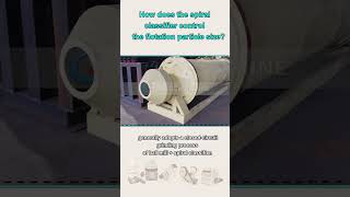 How does the spiral classifier control the flotation particle size