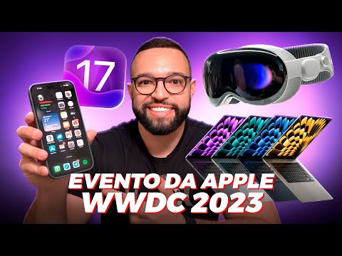 Conheça o iOS 17, VisionPro, MacBook Air de 15 polegadas e muito mais! RESUMO EVENTO APPLE WWDC23