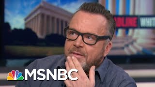 Tom Arnold On Michael Cohen: We've Discussed Lawyers, President Trump & Russia | Deadline | MSNBC
