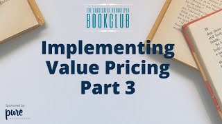 BC - Implementing Value Pricing by Ron Baker - p3