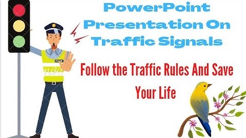PowerPoint Presentation On Traffic Signals