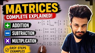 Matrices Made Easy 🔥 | Addition, Subtraction &amp; Multiplication | 11th 12th Maharashtra boards