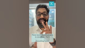 Consulting Career | Three worst lifestyle projects in consulting | 1 min wisdom by Ex-McKinsey