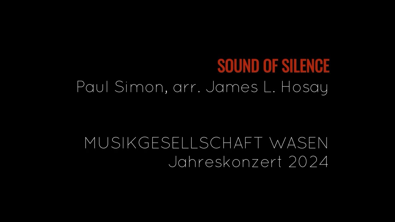 The Sound of Silence (Paul Simon, arr. James L. Hosay)