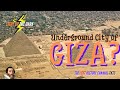 The Giza Underground CITY?