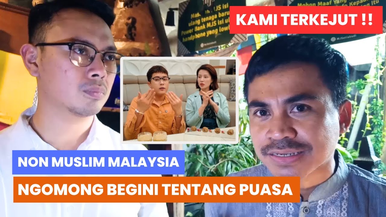 TERKEJUT !! Begini NON MUSLIM Malaysia Bicara Tentang PUASA
