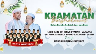 🔴 LIVE STREAMING - KRAMATAN BERSHOLAWAT BERSAMA HABIB ANIS SYAHAB FT MAJELIS BAITUL MUSTHOFA