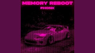 Memory Reboot Phonk (Speed Up)