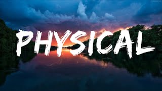 Dua Lipa - Physical (Lyrics) Lyrics Video