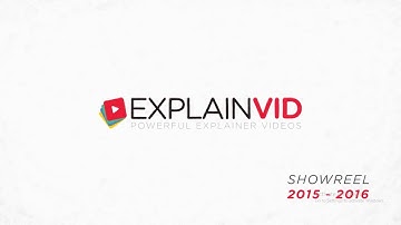 ExplainVid Showreel 2015 - 2016