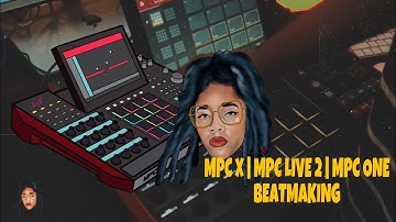 BOOMBAP MPC X | LIVE 2 | MPC ONE | 🔥BEATMAKING🔥