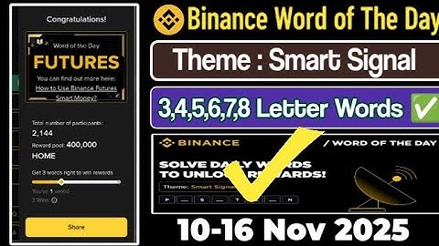Binance Word of the day today Crypto Bitcoin theme Smart Signal wotd wodl answer 10-16 Nov 25