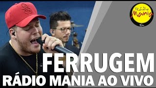 🔴 Radio Mania - Ferrugem - Gostosinha / História de Cinema