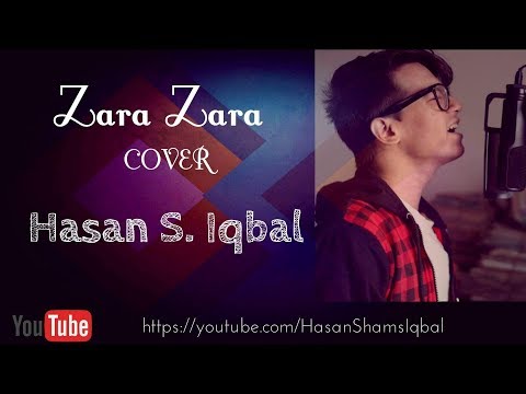 Zara Zara Bahekta Hai | Cover | Hasan S. Iqbal | RHTDM