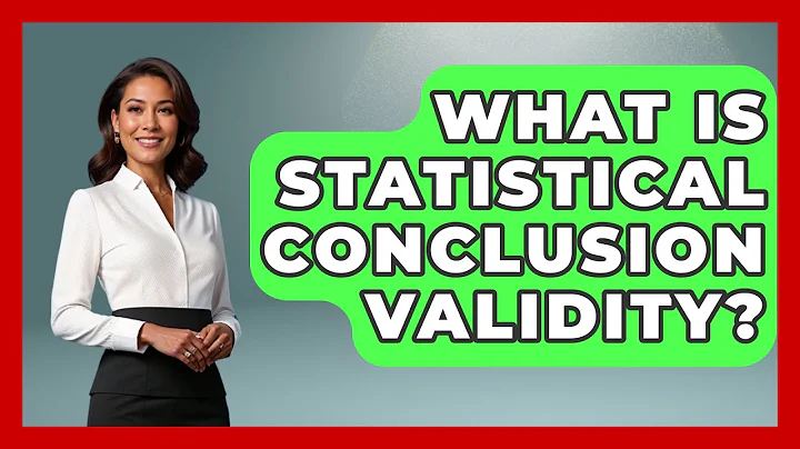What Is Statistical Conclusion Validity? - The Friendly Statistician