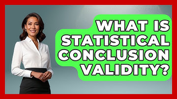 What Is Statistical Conclusion Validity? - The Friendly Statistician