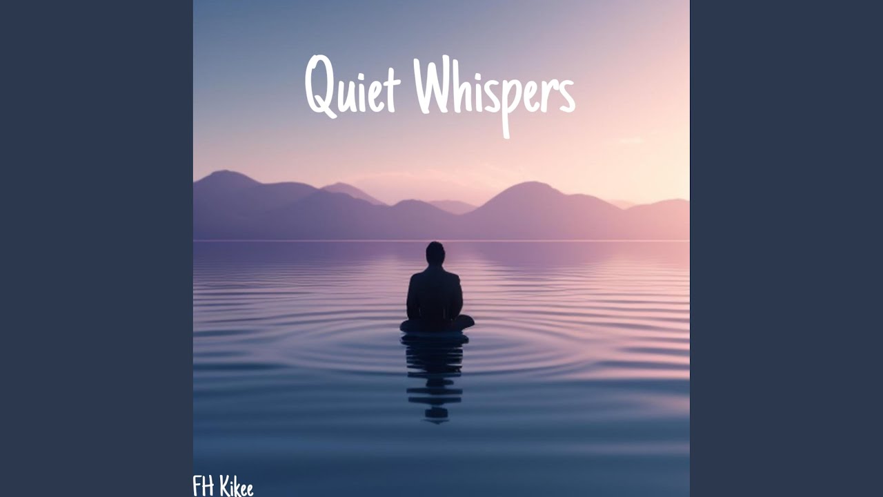 Quiet Whispers - YouTube