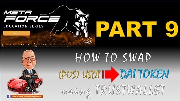 How to swap USDT to DAI Token using Trustwallet for 1st Timers (METAFORCE EDUCATION SERIES PART 9)