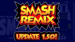 Smash Remix: Version 1.5.0 Release - EXPANSION PAK